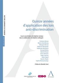 Quinze années d'application des lois anti-discrimination