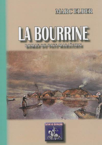 La bourrine : roman du pays maraîchin