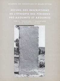 Recueil des inscriptions de l'Ethiopie des périodes pré-axoumite et axoumite. Vol. 3. Traductions et commentaires. Vol. 1. Les inscriptions grecques