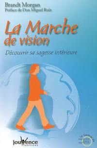 La marche de vision : découvrir sa sagesse intérieure