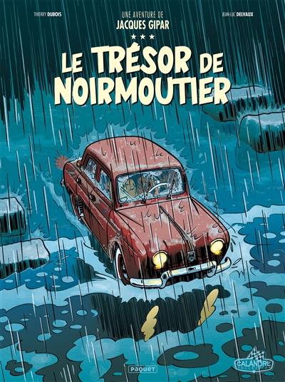 Une aventure de Jacques Gipar. Vol. 10. Le trésor de Noirmoutier