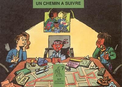 Un chemin à suivre