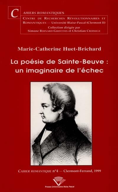 La poésie de Sainte-Beuve : un imaginaire de l'échec