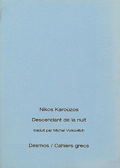 Descendant de la nuit : poèmes 1961-1978