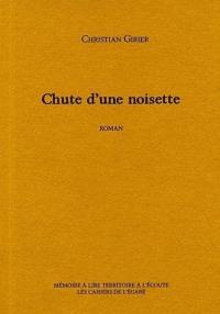 Chute d'une noisette