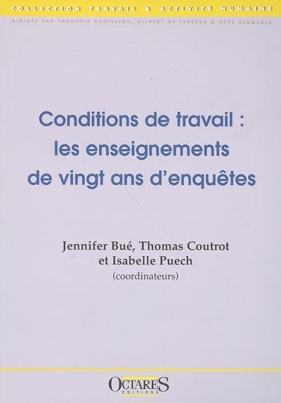 Conditions de travails : les enseignements de vingt ans d'enquêtes