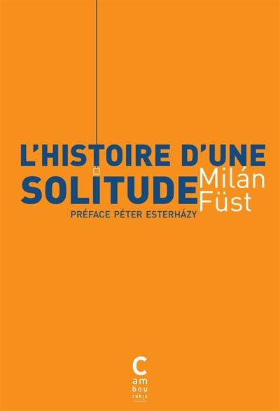 L'histoire d'une solitude