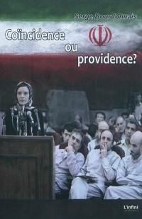 Coïncidence ou providence ?