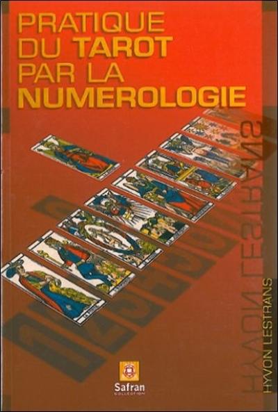 Pratique du tarot par la numérologie