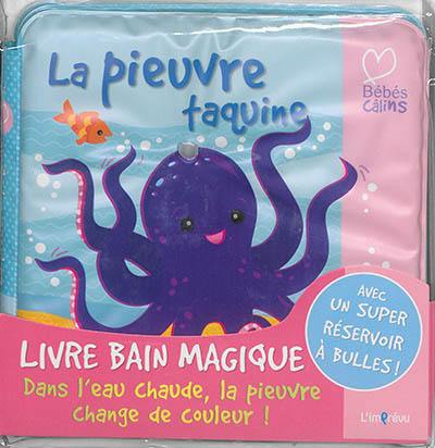 La pieuvre taquine