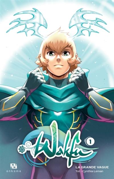 Wakfu manga. Vol. 1. La grande vague