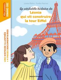 La véritable histoire de Léonie qui vit construire la tour Eiffel