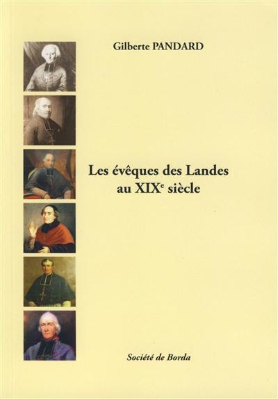 Les évêques des Landes au XIXe siècle