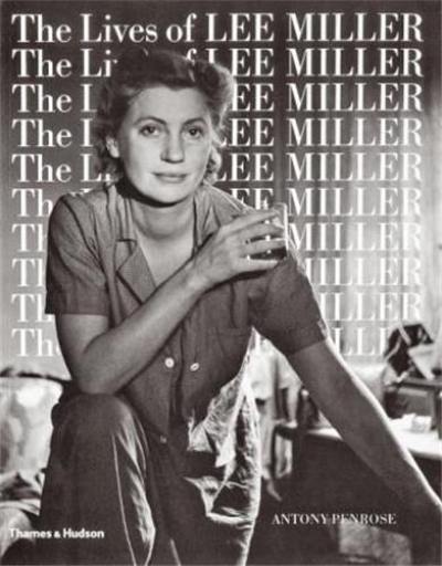 The Lives of Lee Miller (Grand format)