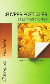 Oeuvres poétiques et lettres choisies