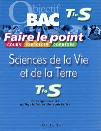 Sciences de la vie et de la Terre, terminale S, enseignements obligatoire et de spécialité : cours, exercices, corrigés