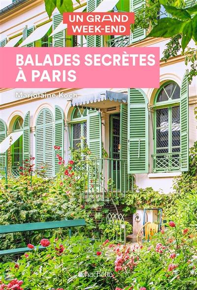 Balades secrètes à Paris