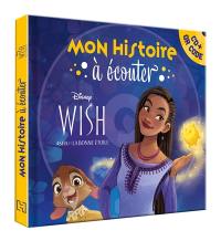 Wish, Asha et la bonne étoile : mon histoire à écouter