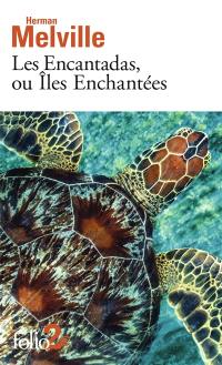 Les Encantadas ou Iles enchantées