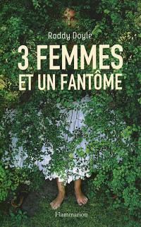 3 femmes et un fantôme