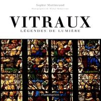 Vitraux : légendes de lumière