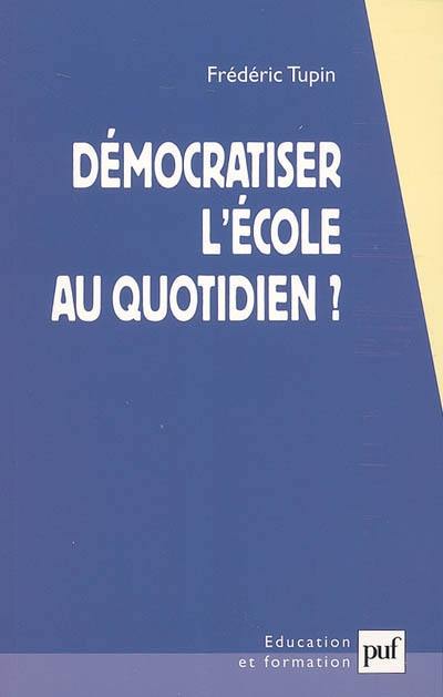 Démocratiser l'école au quotidien ? : de quelques choix à portée des enseignants...