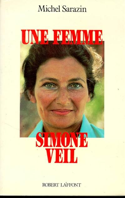 Une femme Simone Veil