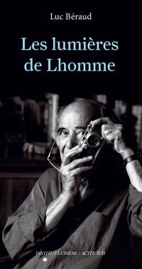 Les lumières de Lhomme : récit