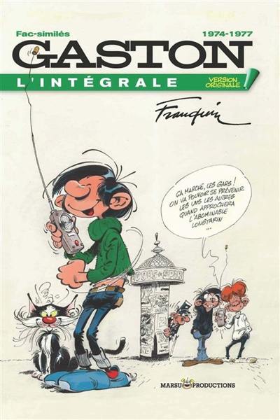 Gaston : l'intégrale. Vol. 14. 1974-1977 : fac-similés