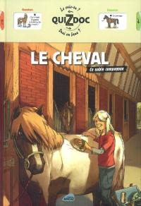 Le cheval : ce noble compagnon