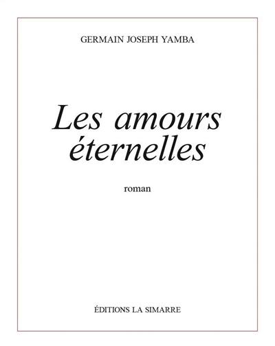 Les amours éternelles