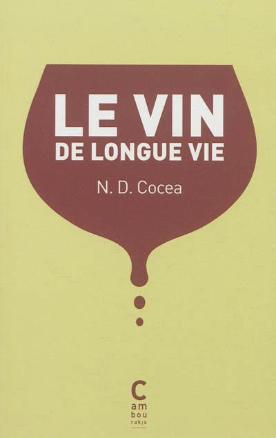 Le vin de longue vie