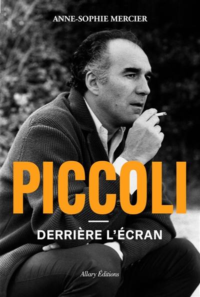 Piccoli : derrière l'écran