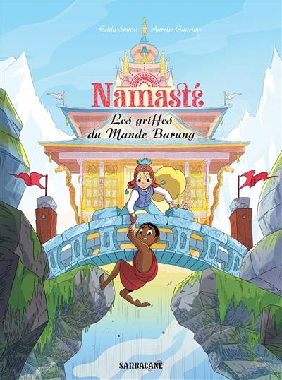 Namasté. Vol. 4. Les griffes du Mande Barung