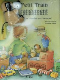 Le petit train du rangement : comment ranger sa chambre en s'amusant