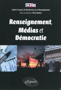 Renseignement, médias et démocratie