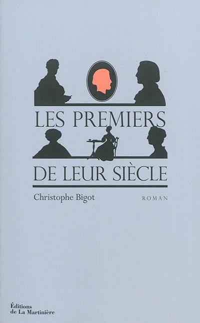 Les premiers de leur siècle