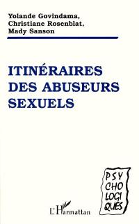 Itinéraires des abuseurs sexuels