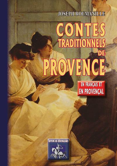 Conte prouvençau : emé la revirado franceso. Contes provençaux : avec la traduction française