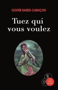 Une enquête du commissaire aux morts étranges. Tuez qui vous voulez