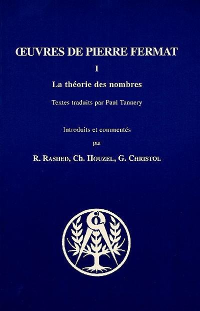 Oeuvres de Pierre Fermat. Vol. 1. La théorie des nombres