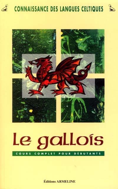 Le gallois : cours complet pour débutants