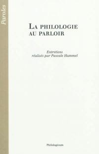 La philologie au parloir