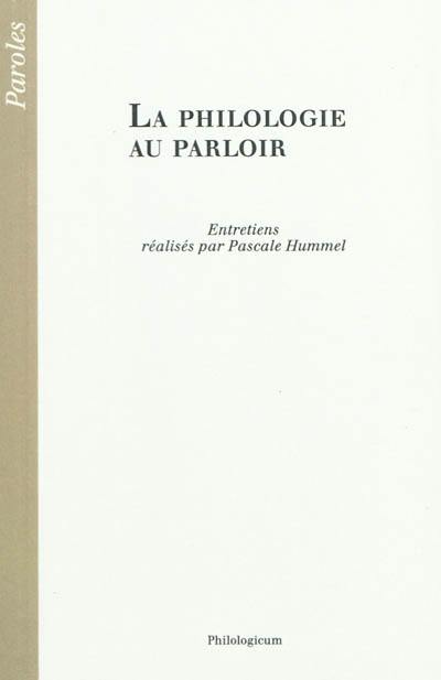 La philologie au parloir