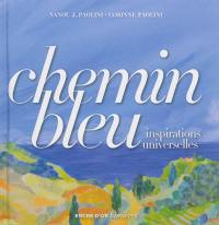 Chemin bleu : inspirations universelles