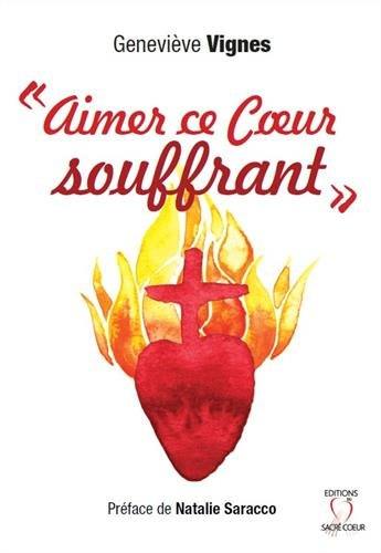 Aimer ce coeur souffrant