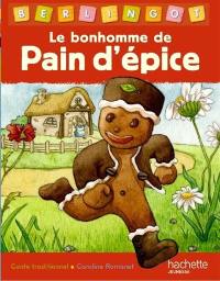 Le bonhomme de pain d'épices : conte traditionnel