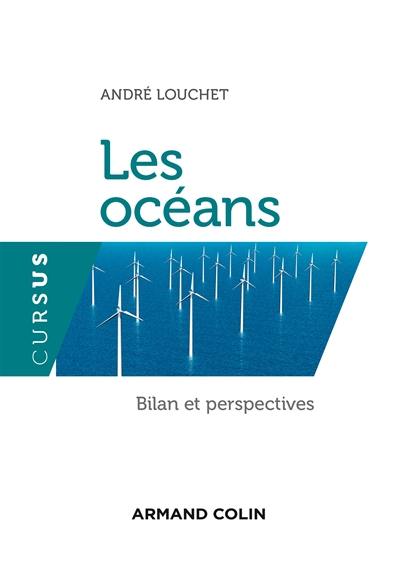 Les océans : bilan et perspectives