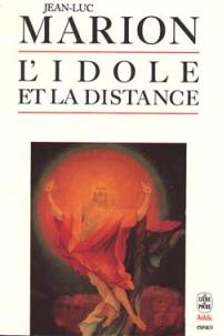 L'Idole et la distance : cinq études