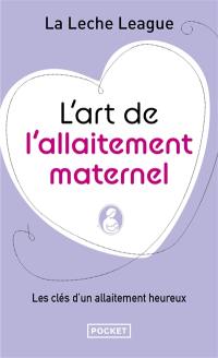 L'art de l'allaitement maternel